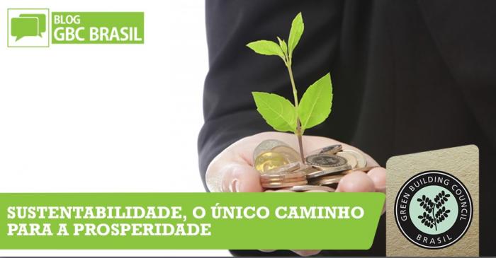 Sustentabilidade, o Único Caminho para a Prosperidade